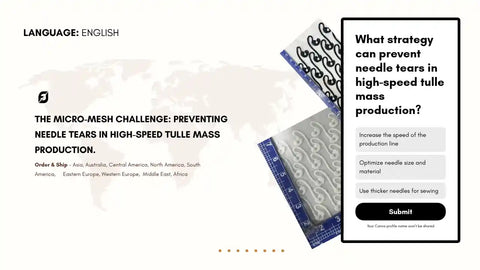 The Micro-Mesh Challenge: Preventing Needle Tears in High-Speed Tulle Mass Production.