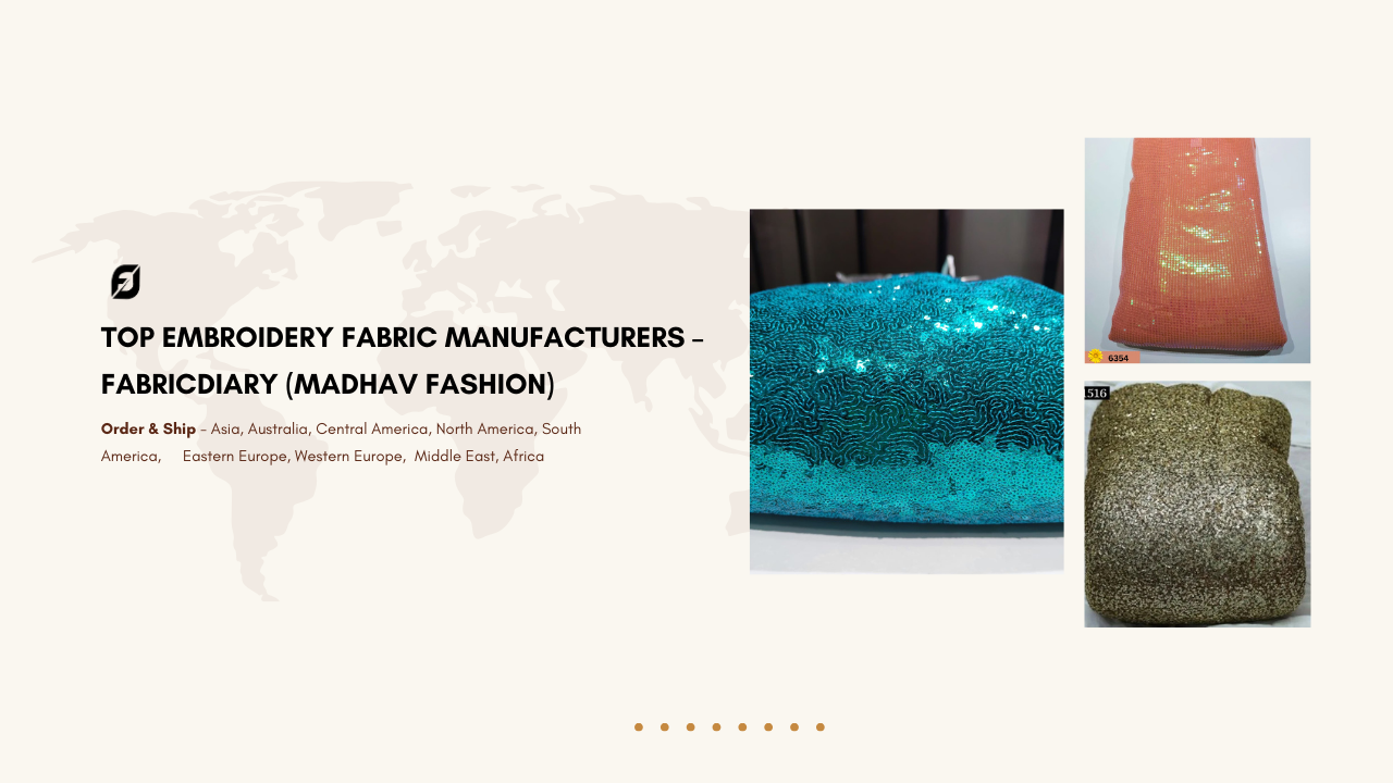 Top Embroidery Fabric Manufacturers in Surat & Worldwide