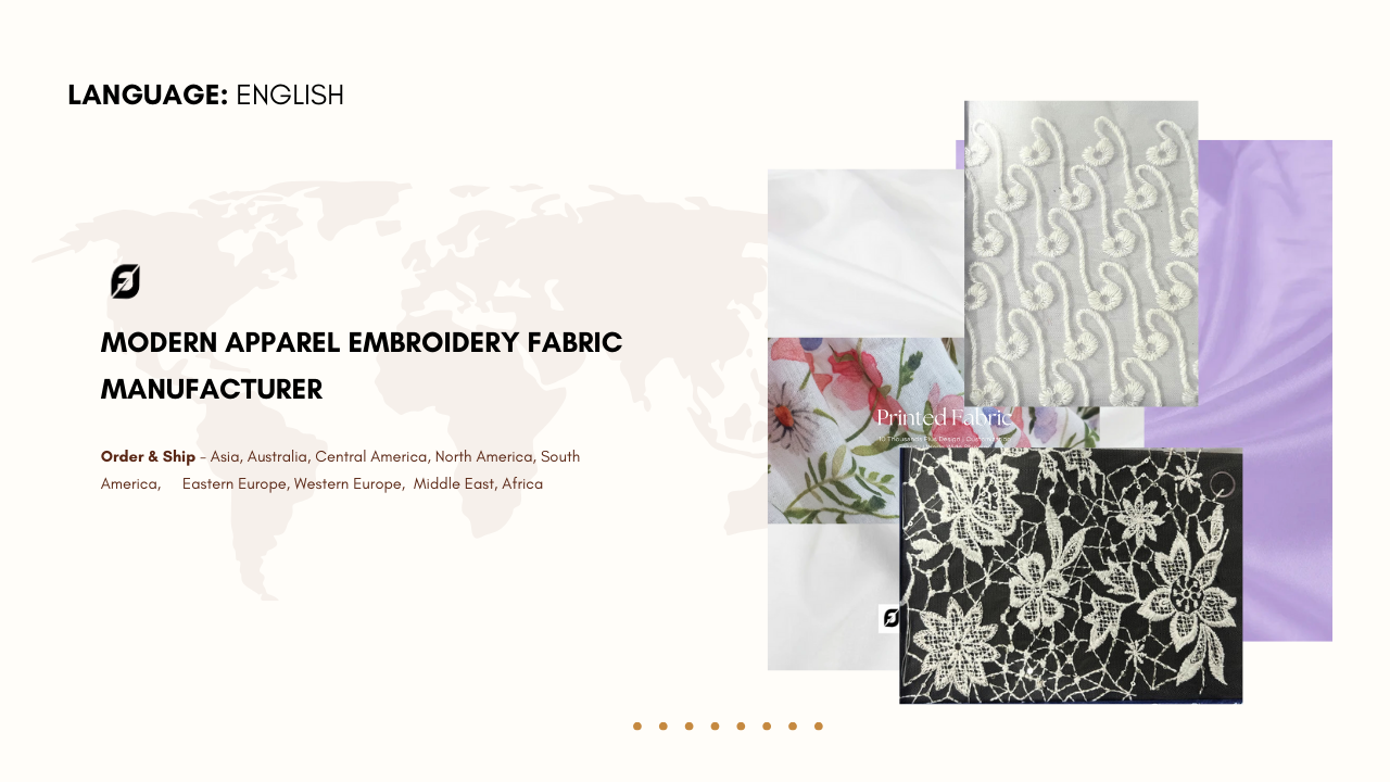 Modern Apparel Embroidery Fabric Manufacturer India