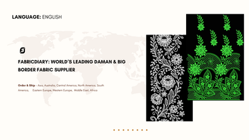 FabricDiary: World’s Leading Daman & Big Border Fabric Supplier