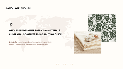 Wholesale Designer Fabrics & Materials Australia: Complete 2024-25 Buying Guide