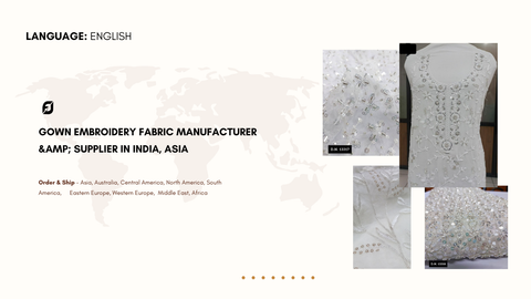 Gown Embroidery Fabric Manufacturer and Supplier in India, Asia