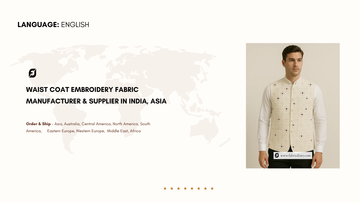 Waist Coat Embroidery Fabric Manufacturer & Supplier in India, Asia