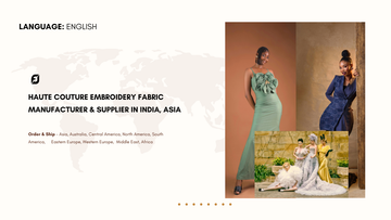 Haute Couture Embroidery Fabric Manufacturer & Supplier in India, Asia