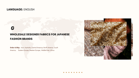 Wholesale Designer Fabrics for Japanese Fashion Brands