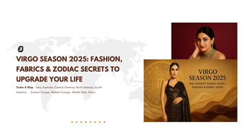 Virgo Season 2025: Fashion, Fabrics & Zodiac Secrets To Upgrade Your Life