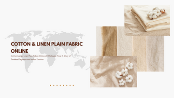 Cotton &amp; Linen Plain Fabric Online at Wholesale Price: A Story of Timeless Elegance and Indian Emotion
