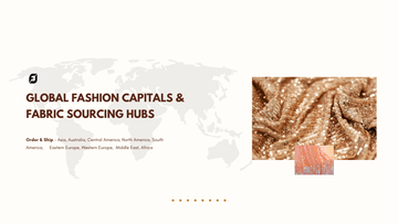 Fashion Capitals & Fabric Sourcing Hubs