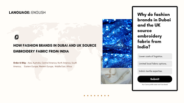 How Fashion Brands In Dubai And UK Source Embroidery Fabric From India