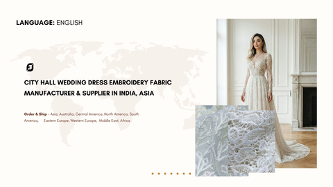 City Hall Wedding Dress Embroidery Fabric Manufacturer & Supplier in India, Asia