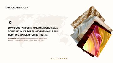 Luxurious Fabrics in Malaysia