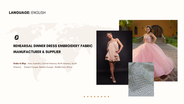 Rehearsal Dinner Dress Embroidery Fabric Manufacturer & Supplier
