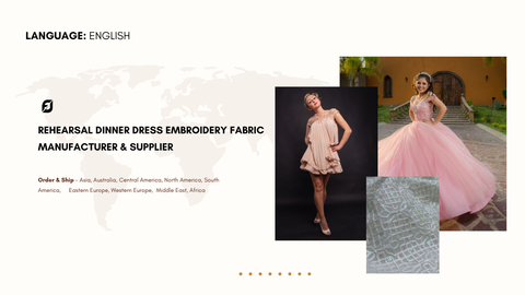 Rehearsal Dinner Dress Embroidery Fabric Manufacturer & Supplier