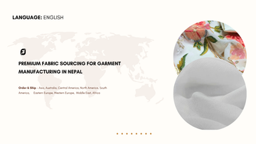 Premium Fabric Sourcing for Garment Manufacturing in Nepal