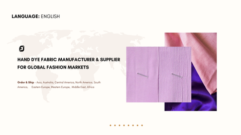 Hand Dye Fabric Manufacturer & Supplier for Global Fashion Markets