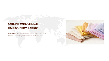 Online Wholesale Embroidery Fabric: The Complete Buyer’s Guide to Finding the Right Supplier