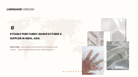 Dyeable Pure Fabric Manufacturer & Supplier in India, Asia