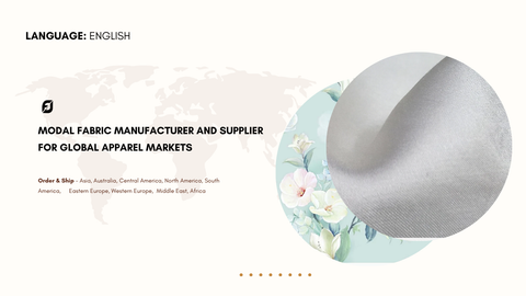 Modal Fabric Manufacturer And Supplier for Global Apparel Markets