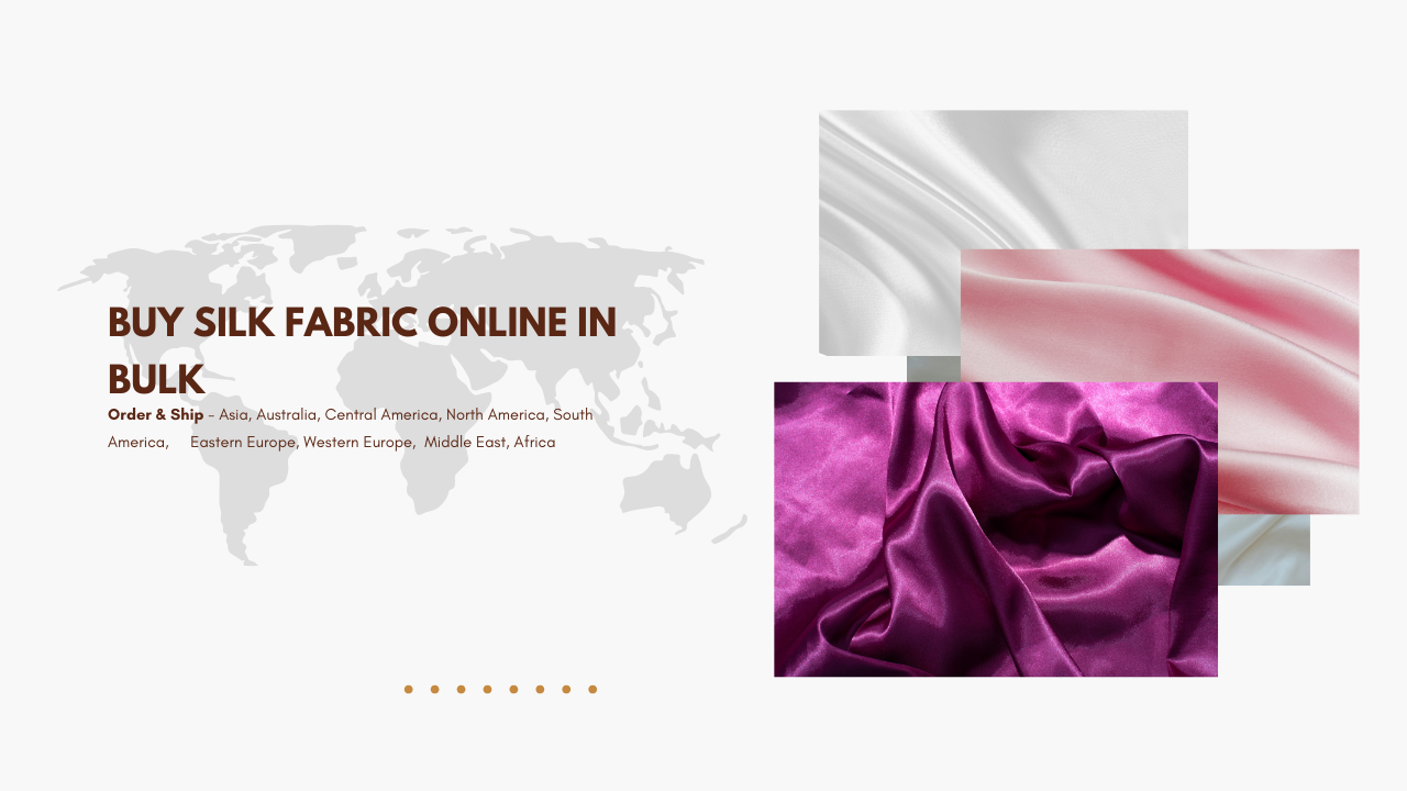 Buy Silk Fabric Online in Bulk – Plain, Embroidered & Printed Silk at Wholesale Rates