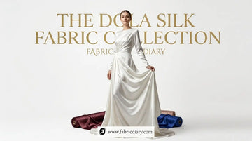 Dola Silk Fabric Explained