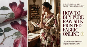 How to Buy Pure Raw Silk Printed Fabric Online