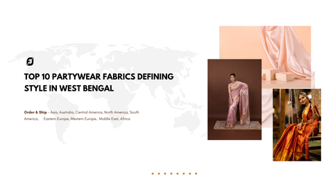 Top 10 Partywear Fabrics in West Bengal That Define Celebration Style