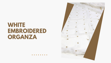 White Embroidered Organza: The Dreamy Fabric Behind Bridal Beauty Worldwide
